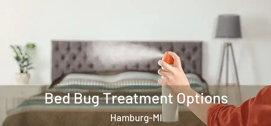 Bed Bug Treatment Options Hamburg-MI