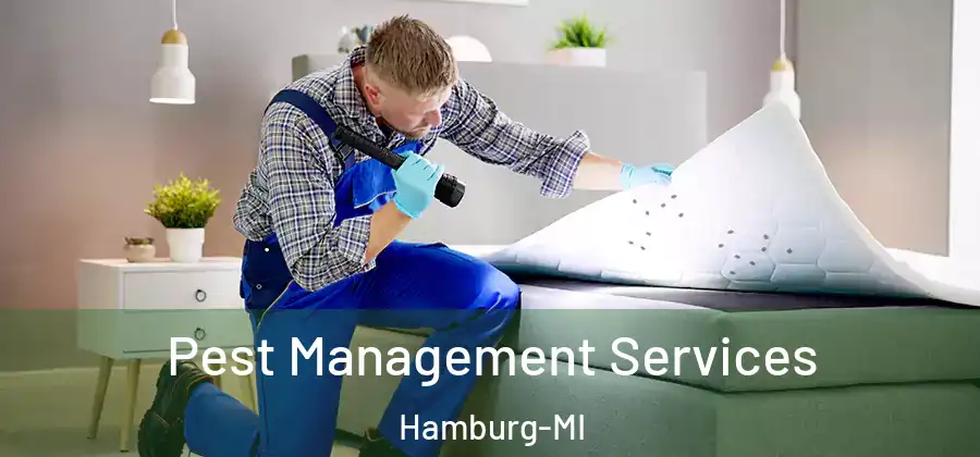 Pest Management Services Hamburg-MI